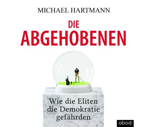 Michael Hartmann: Die Abgehobenen, CD