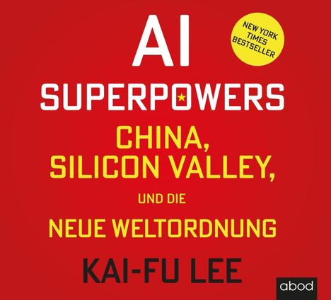 Kai-Fu Lee: AI-Superpowers, CD
