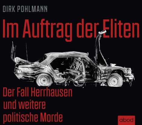 Dirk Pohlmann: Im Auftrag der Eliten, CD