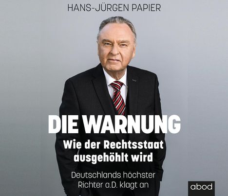 Hans-Jürgen Papier: Die Warnung, CD