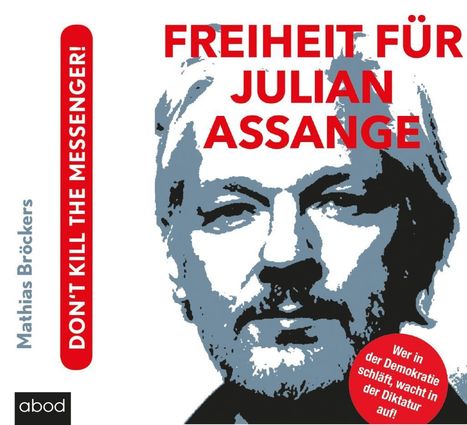 Mathias Bröckers: Freiheit für Julian Assange!, CD