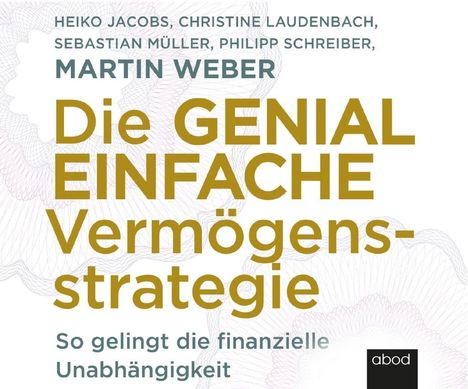Martin Weber: Die genial einfache Vermögensstrategie, CD