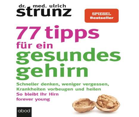 Ulrich Strunz: 77 Tipps für ein gesundes Gehirn, CD
