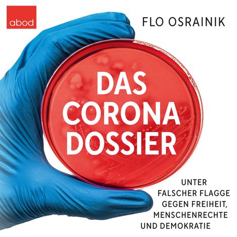 Flo Osrainik: Das Corona-Dossier, CD
