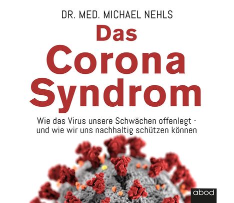 Michael Nehls: Das Corona-Syndrom, CD