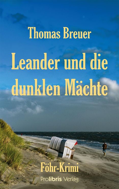 Thomas Breuer: Leander und die dunklen Mächte, Buch