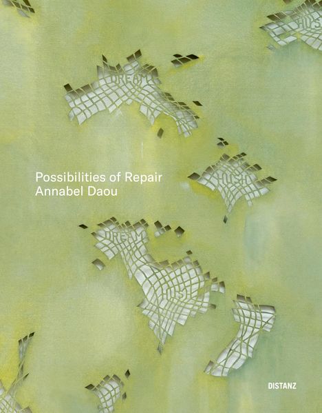Annabel Daou: Possibilities of Repair, Buch