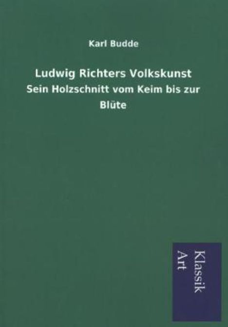 Karl Budde: Ludwig Richters Volkskunst, Buch