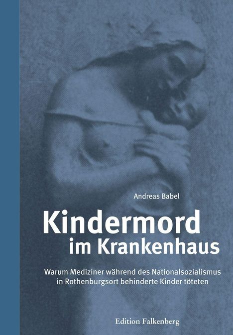 Andreas Babel: Kindermord im Krankenhaus, Buch