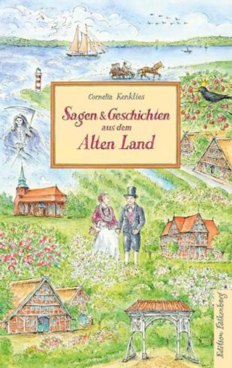 Cornelia Kenklies: Sagen und Geschichten aus dem Alten Land, Buch