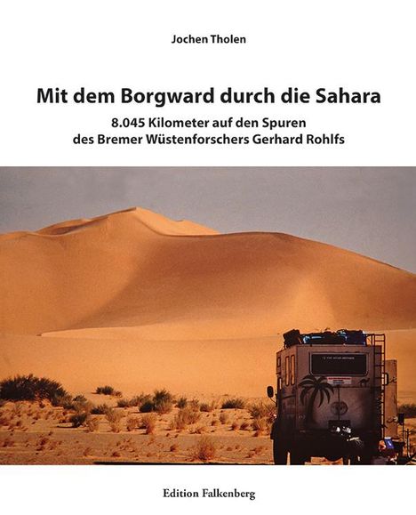 Jochen Tholen: Mit dem Borgward durch die Sahara, Buch