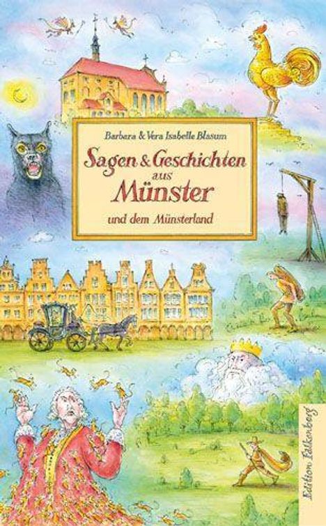 Barbara Blasum: Sagen &amp; Geschichten aus Münster und dem Münsterland, Buch