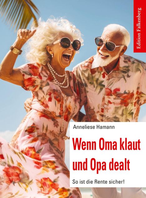 Anneliese Hamann: Wenn Oma klaut und Opa dealt, Buch