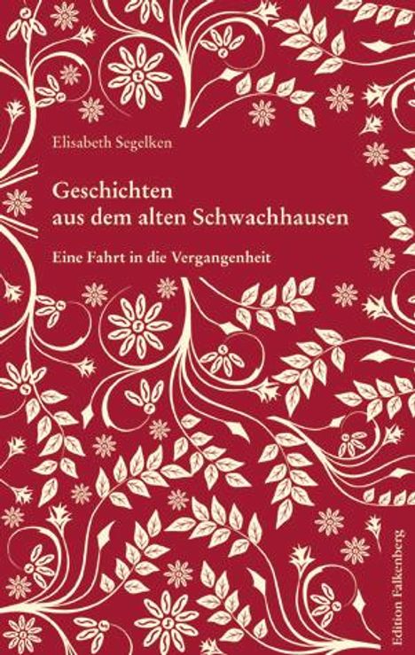 Elisabeth Segelken: Geschichten aus dem alten Schwachhausen, Buch