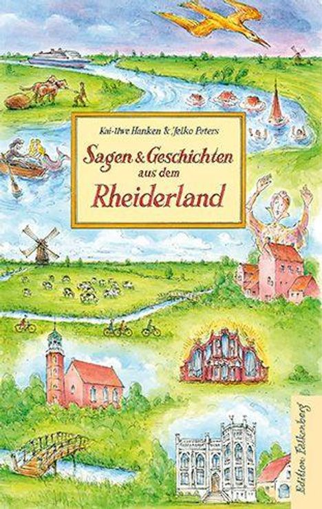 Kai-Uwe Hanken: Sagen und Geschichten aus dem Rheiderland, Buch