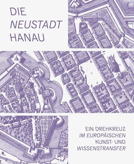 Die Neustadt Hanau, Buch