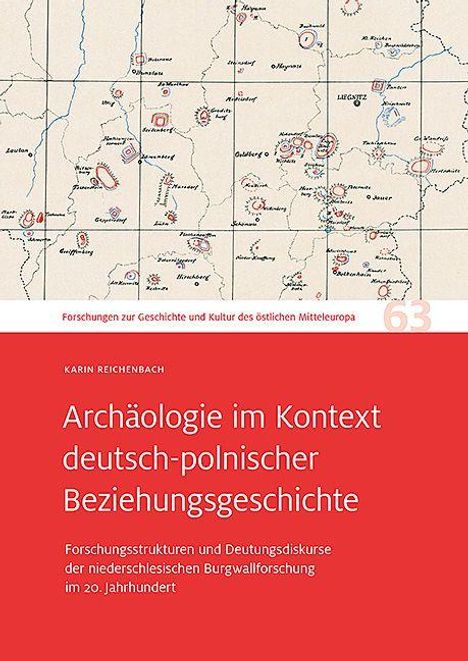 Karin Reichenbach, "Archäologie im Kontext deutsch-polnischer Beziehungsgeschichte." Karte mit Ortsnamen im Hintergrund.