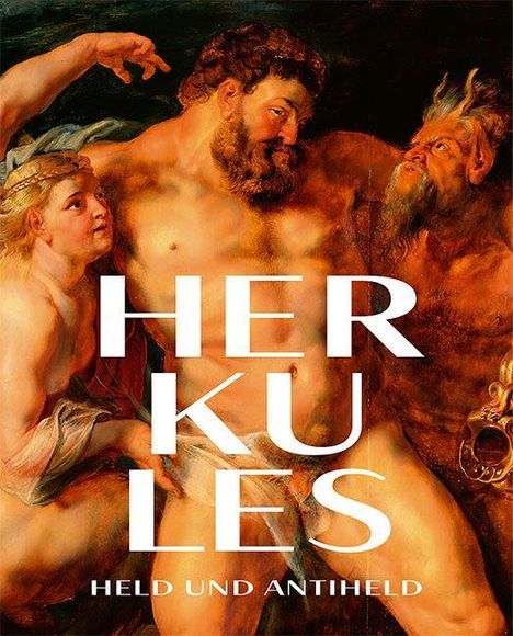 Text: "HERKULES" "HELD UND ANTIHELD". Eine dynamische, dramatische Malerei von drei muskulösen Figuren in intensiven Farben.