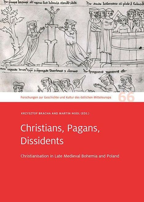 Krzysztof Bracha und Martin Nodl (Eds.). Christians, Pagans, Dissidents. Illustration von Figuren und Szenen.
