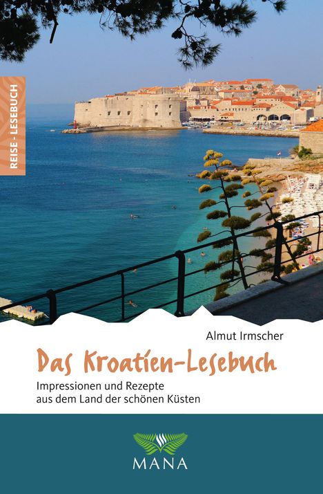 Almut Irmscher: Das Kroatien-Lesebuch, Buch