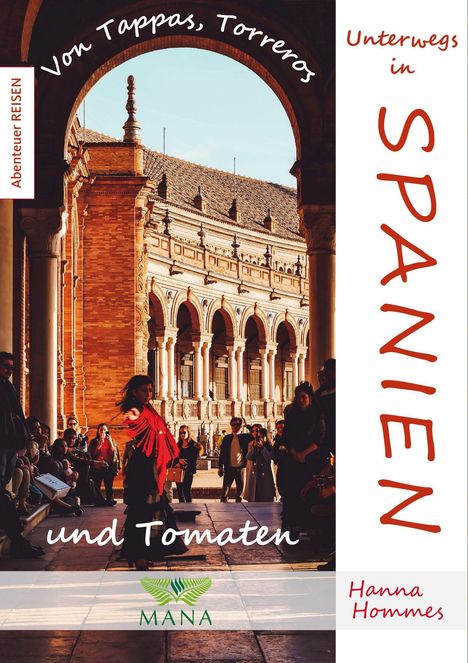 Hanna Hommes: Unterwegs in Spanien, Buch