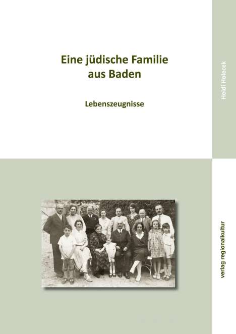 Heidi Holecek: Holecek, H: Eine jüdische Familie aus Baden, Buch