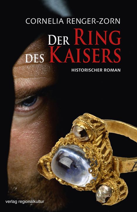 Cornelia Renger-Zorn: Der Ring des Kaisers, Buch