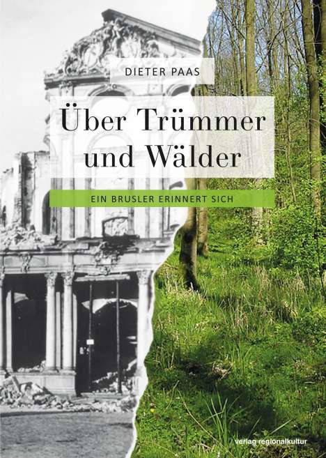 Dieter Paas: Über Trümmer und Wälder, Buch