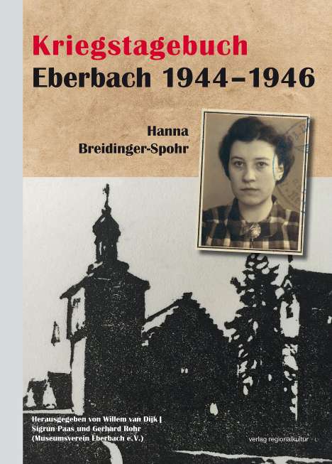 Hanna Breidinger-Spohr: Kriegstagebuch Eberbach 1944-1946, Buch