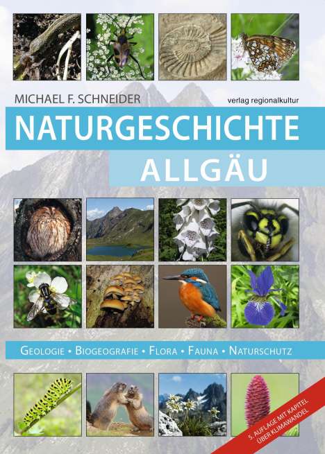 Michael F. Schneider: Naturgeschichte Allgäu, Buch
