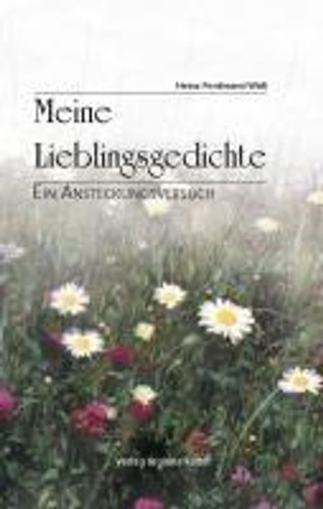 Heinz Ferdinand Wäß: Meine Lieblingsgedichte, Buch