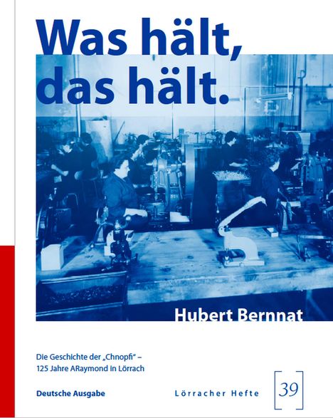 Hubert Bernnat: Was hält, das hält., Buch
