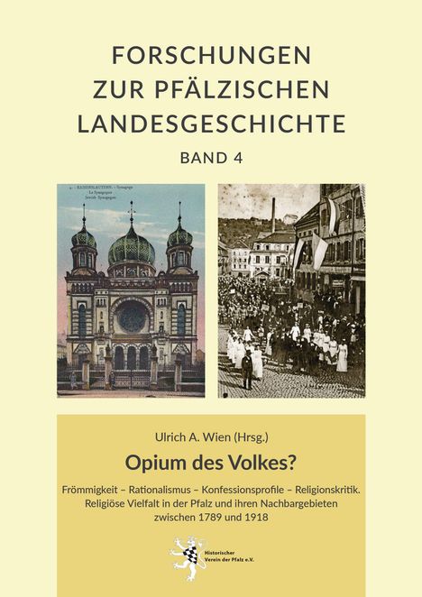 FORSCHUNGEN ZUR PFÄLZISCHEN LANDESGESCHICHTE BAND 4. Bild oben: Synagoge und historische Szene mit Menschenmenge. Logo unten.