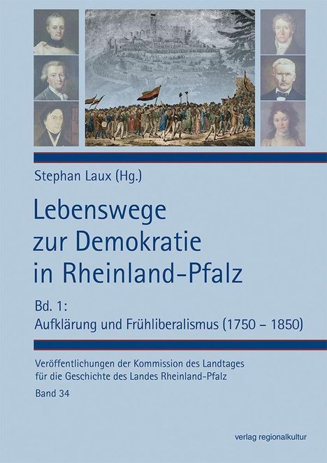 Stephan Laux: Lebenswege zur Demokratie in Rheinland-Pfalz, Buch