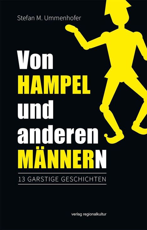 Text: "Von HAMPEL und anderen MÄNNERN", "13 Garstige Geschichten". Gelbe Hampelmannfigur.