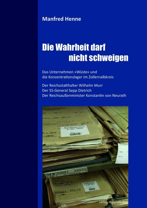 Manfred Henne: Die Wahrheit darf nicht schweigen, Buch