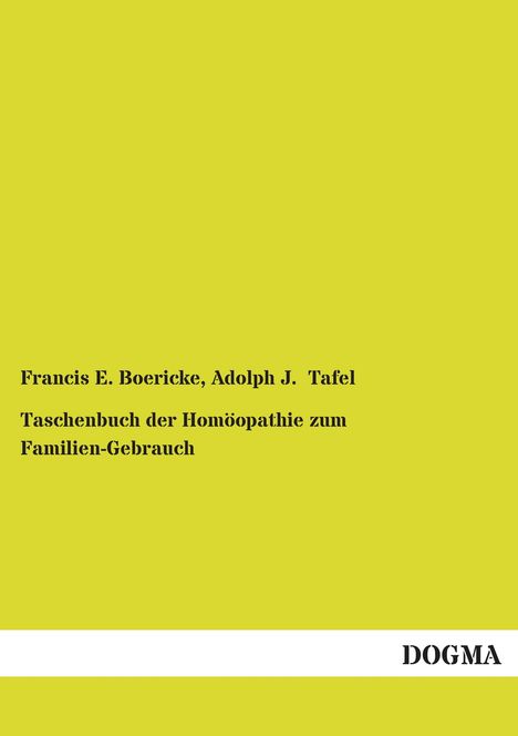 Francis E. Boericke: Taschenbuch der Homöopathie zum Familien-Gebrauch, Buch