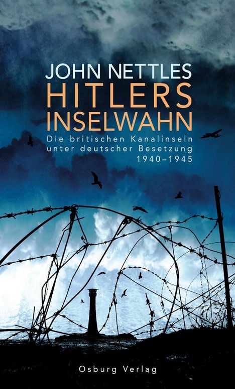 John Nettles: Hitlers Inselwahn, Buch