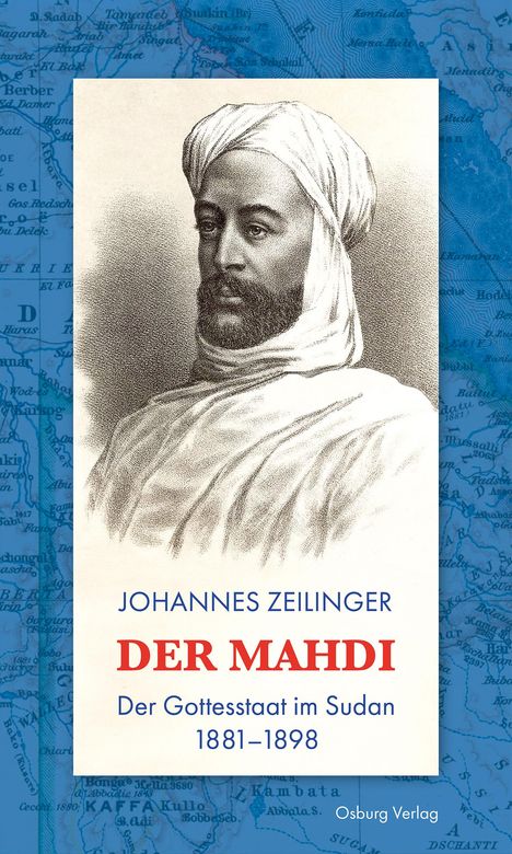 Johannes Zeilinger: Der Mahdi, Buch