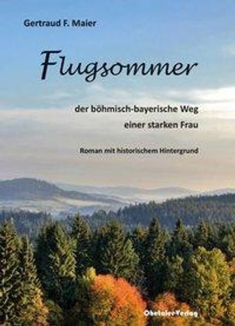 Gertraud F. Maier: Flugsommer, Buch