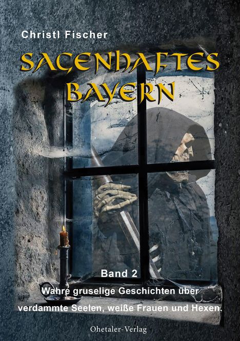 Christl Fischer: Sagenhaftes Bayern, Buch