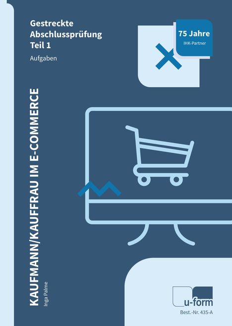 Inga Palme: Kaufmann/Kauffrau im E-Commerce Teil 1, Buch