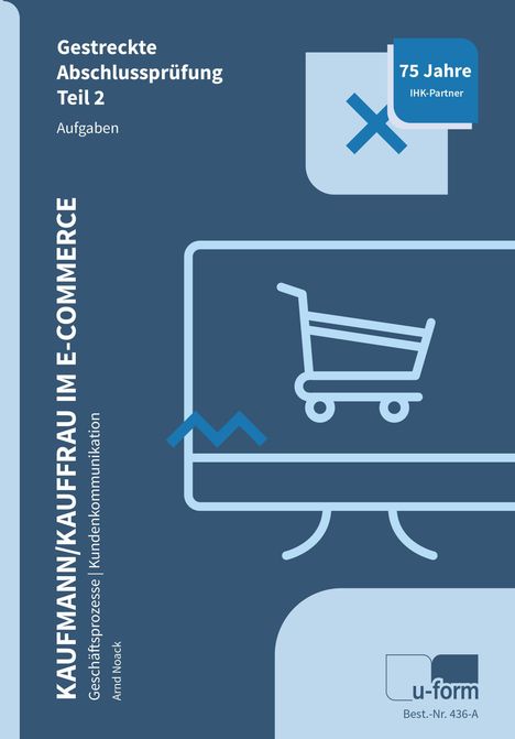 Arnd Noack: Kaufmann/Kauffrau im E-Commerce Teil 2, Buch