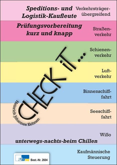 Heinrich Johannes Kehnen: Check iT - Spedition und Logistik, Buch