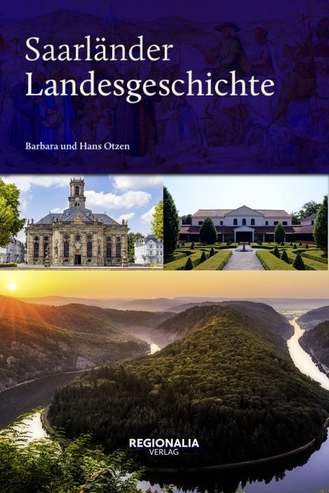 Barbara Otzen: Otzen, B: Saarländer Landesgeschichte, Buch