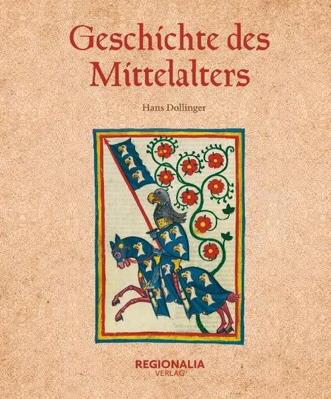Hans Dollinger: Dollinger, H: Geschichte des Mittelalters, Buch