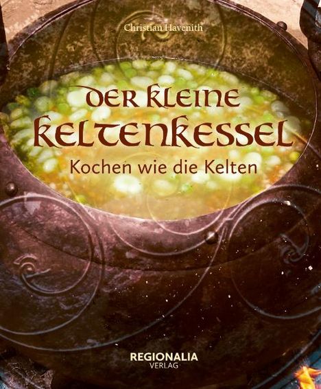 Christian Havenith: Der kleine Keltenkessel, Buch