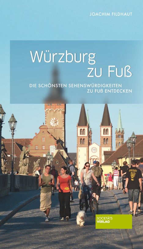 Joachim Fildhaut: Würzburg zu Fuß, Buch