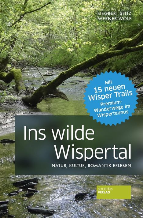 Siegbert Seitz: Seitz, S: Ins wilde Wispertal, Buch