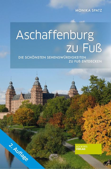 Monika Spatz: Aschaffenburg zu Fuß, Buch